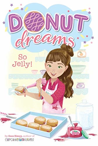 So Jelly! (Donut Dreams Book 2) (English Edition)