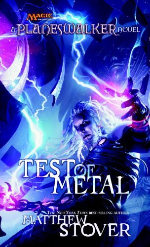 Test of Metal (Magic The Gathering: Planeswalker Book 3) (English Edition)