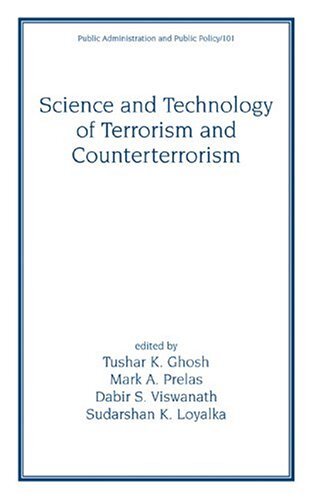 Science and Technology of Terrorism and Counterterrorism (English Edition)