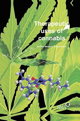 Therapeutic Uses of Cannabis (English Edition)