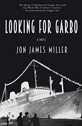 Looking for Garbo: A Novel (English Edition)