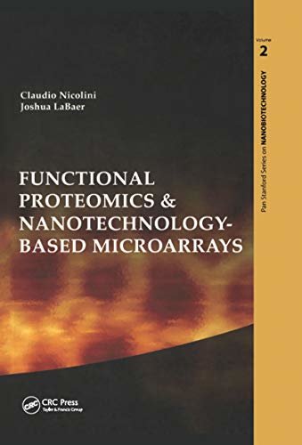 Functional Proteomics and Nanotechnology-Based Microarrays (Pan Stanford Series on Nanobiotechnology Book 2) (English Edition)