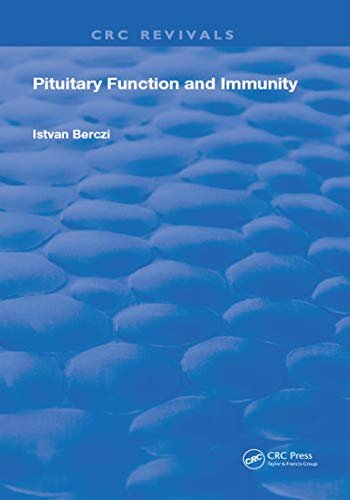 Pituitary Function and Immunity (Routledge Revivals) (English Edition)