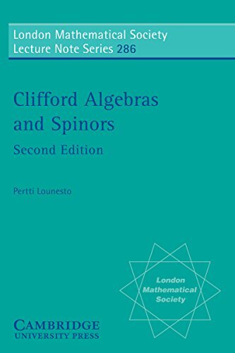 Clifford Algebras and Spinors (London Mathematical Society Lecture Note Series Book 286) (English Edition)