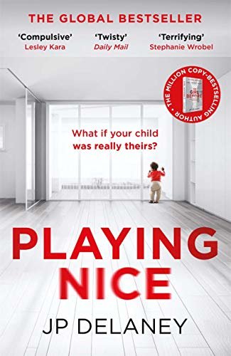 Playing Nice: The addictive and chilling new thriller and a must-read for 2020 (English Edition)