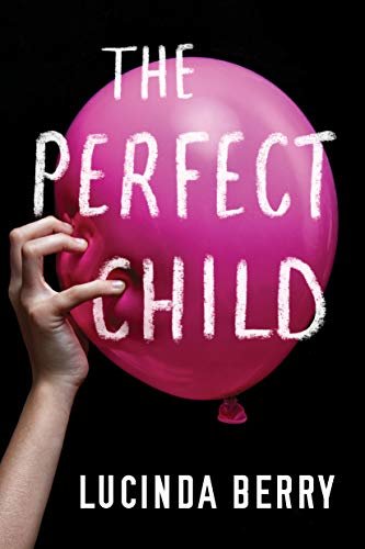 The Perfect Child (English Edition)