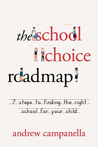 The School Choice Roadmap: 7 Steps to Finding the Right School for Your Child (English Edition)
