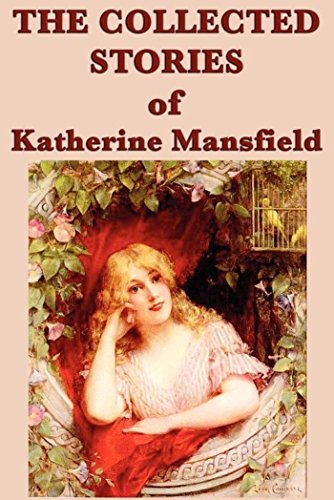 The Collected Stories of Katherine Mansfield (English Edition)