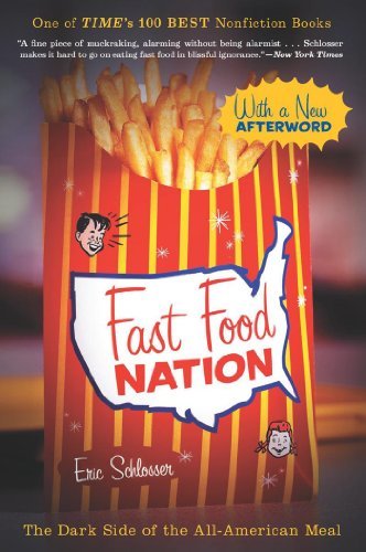 Fast Food Nation: The Dark Side of the All-American Meal (English Edition)