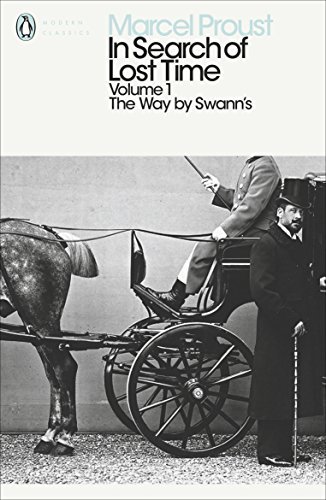 In Search of Lost Time: The Way by Swann's (English Edition)