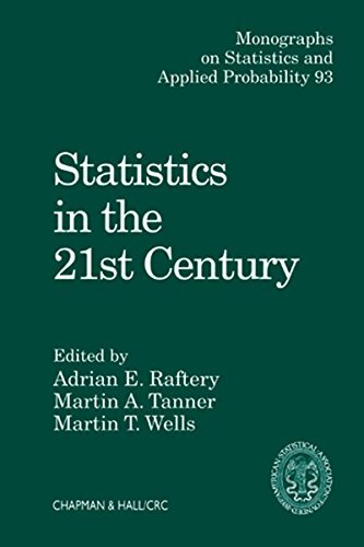 Statistics in the 21st Century (Chapman & Hall/CRC Monographs on Statistics & Applied Probability Book 93) (English Edition)