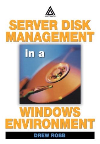 Server Disk Management in a Windows Environment (English Edition)