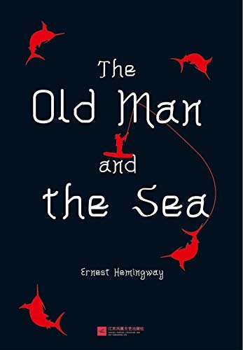 THE OLD MAN AND THE SEA（English edition）