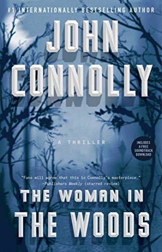 The Woman in the Woods: A Thriller (Charlie Parker Book 16) (English Edition)