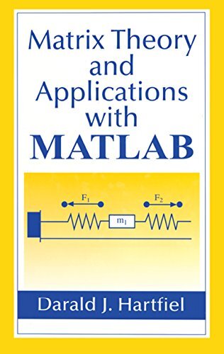 Matrix Theory and Applications with MATLAB (English Edition)