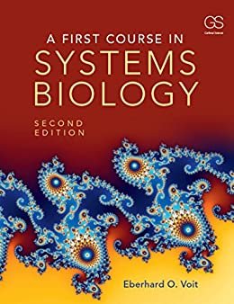 A First Course in Systems Biology (English Edition)