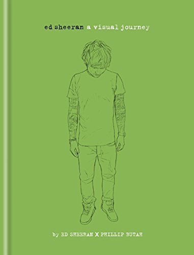 Ed Sheeran: A Visual Journey (English Edition)