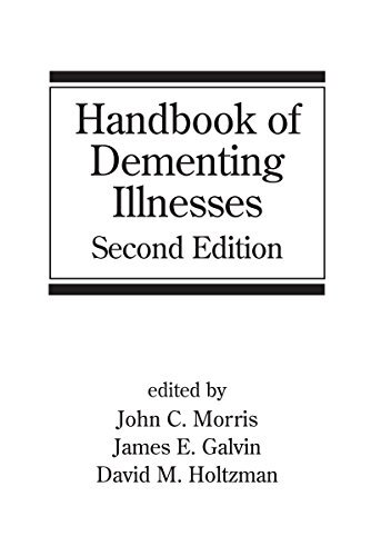 Handbook of Dementing Illnesses (Neurological Disease and Therapy 87) (English Edition)