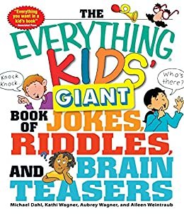 The Everything Kids' Giant Book of Jokes, Riddles, and Brain Teasers (Everything® Kids) (English Edition)
