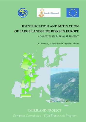 Identification and Mitigation of Large Landslide Risks in Europe: Advances in Risk Assessment (English Edition)