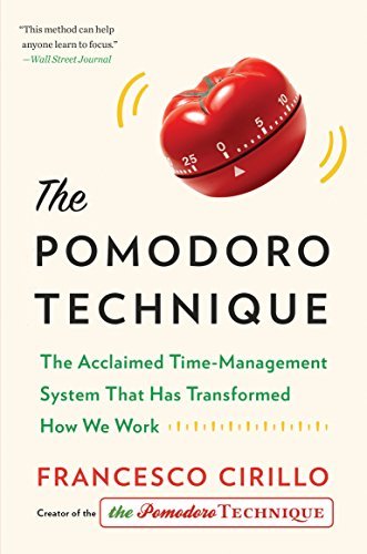 The Pomodoro Technique: The Acclaimed Time-Management System That Has Transformed How We Work (English Edition)