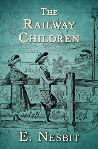 The Railway Children (English Edition)
