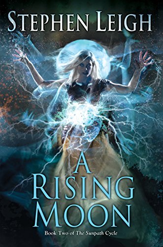 A Rising Moon (Sunpath Book 2) (English Edition)