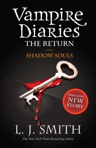 Shadow Souls: Book 6 (The Vampire Diaries: The Return) (English Edition)