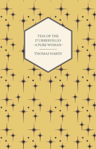 Tess of the D'Urbervilles - A Pure Woman (English Edition)