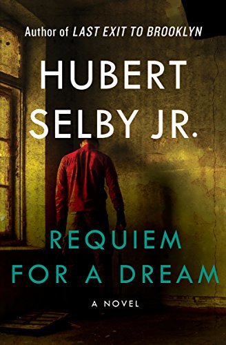 Requiem for a Dream: A Novel (English Edition)