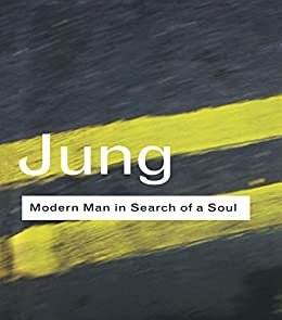 Modern Man in Search of a Soul (Routledge Classics) (English Edition)