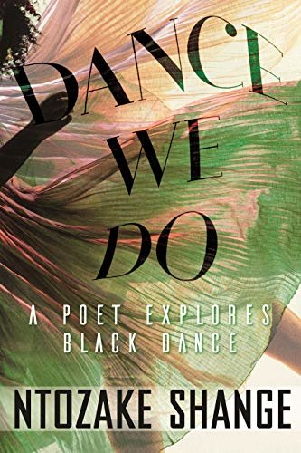 Dance We Do: A Poet Explores Black Dance (English Edition)