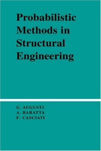 Probabilistic Methods in Structural Engineering (English Edition)