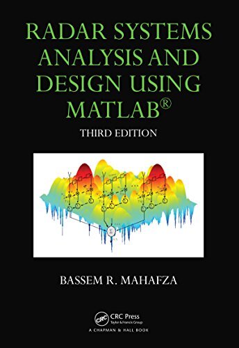 Radar Systems Analysis and Design Using MATLAB (Advances in Applied Mathematics) (English Edition)