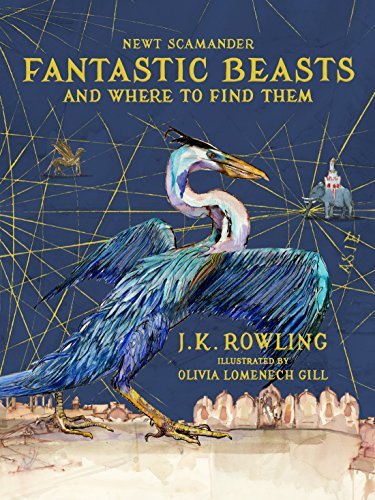 Fantastic Beasts and Where to Find Them: Illustrated edition (English Edition)