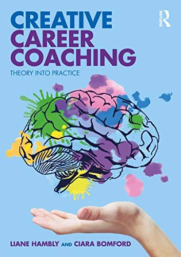 Creative Career Coaching: Theory into Practice (English Edition)