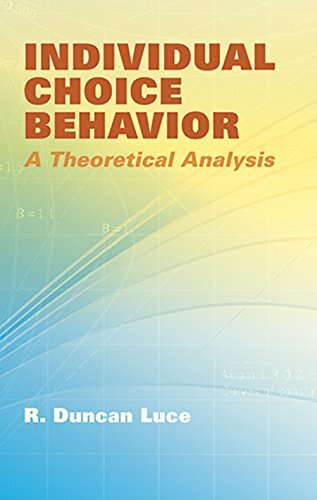 Individual Choice Behavior: A Theoretical Analysis (Dover Books on Mathematics) (English Edition)
