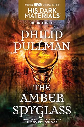 His Dark Materials: The Amber Spyglass (Book 3) (English Edition)