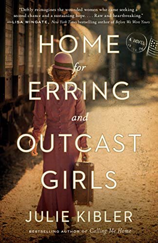 Home for Erring and Outcast Girls: A Novel (English Edition)