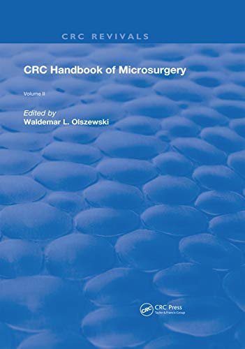 Handbook of Microsurgery: Volume 2 (Routledge Revivals) (English Edition)