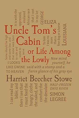Uncle Tom's Cabin: or, Life Among the Lowly (Word Cloud Classics) (English Edition)