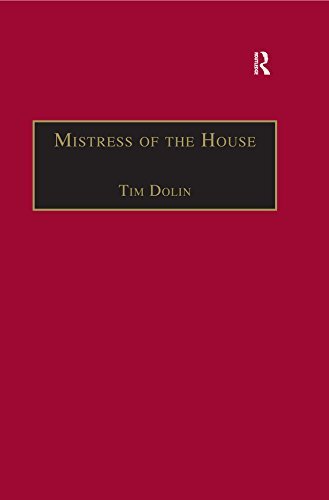 Mistress of the House: Women of Property in the Victorian Novel (The Nineteenth Century Series) (English Edition)