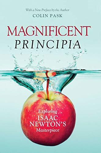 Magnificent Principia: Exploring Isaac Newton's Masterpiece (English Edition)