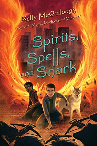 Spirits, Spells, and Snark (Magic, Madness, and Mischief) (English Edition)
