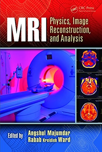 MRI: Physics, Image Reconstruction, and Analysis (Devices, Circuits, and Systems Book 49) (English Edition)