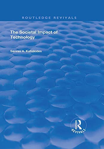 The Societal Impact of Technology (Routledge Revivals) (English Edition)