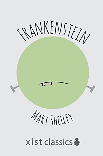 Frankenstein (Xist Classics) (English Edition)