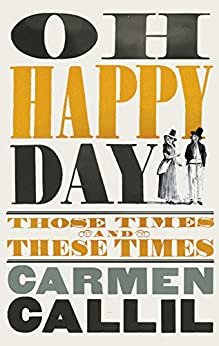 Oh Happy Day: Those Times and These Times (English Edition)