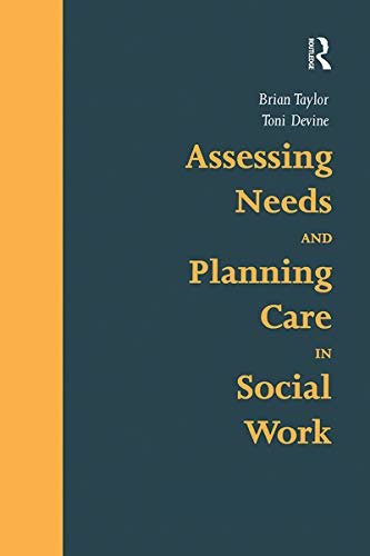 Assessing Needs and Planning Care in Social Work (English Edition)