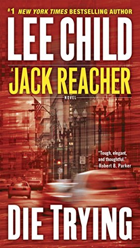 Die Trying (Jack Reacher, Book 2)